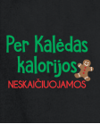 Kalorijos Neskaičiuojamos